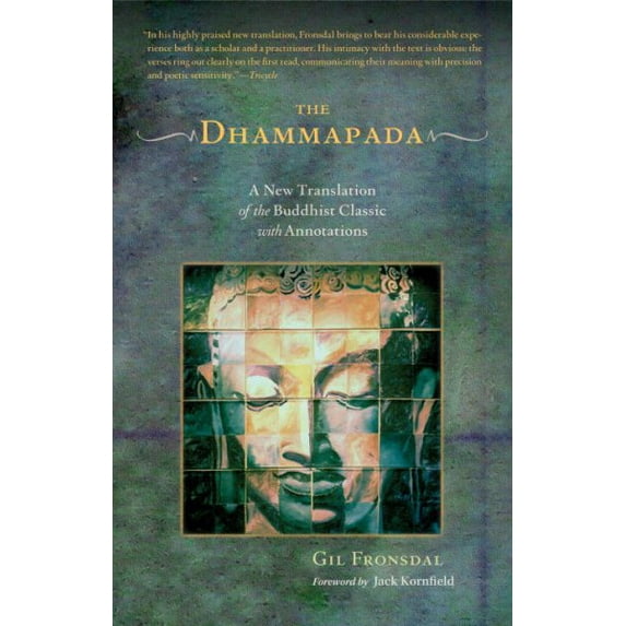 The Dhammapada : A New Translation of the Buddhist Classic with Annotations (Paperback)