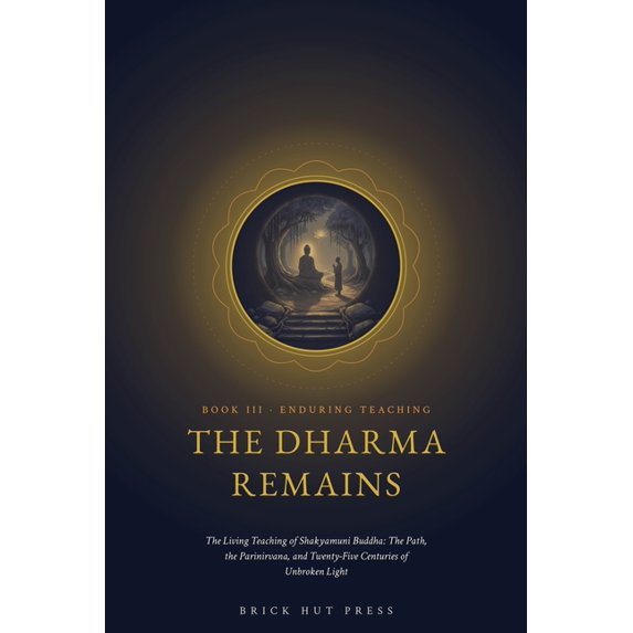 The Dharma Remains, (Paperback)