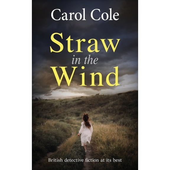 The Di Callum MacLean Mysteries Straw in the Wind: British detective fiction at its best, Book 2, (Paperback)