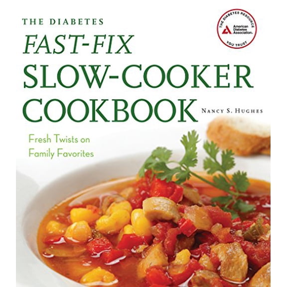 Pre-Owned The Diabetes Fast-Fix Slow-Cooker Cookbook (Paperback)