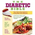 thumbnail image 1 of Pre-Owned The Diabetic Bible: Your All-in-One Guide to Living Well with Diabetes (Hardcover) 1450863167 9781450863162, 1 of 1