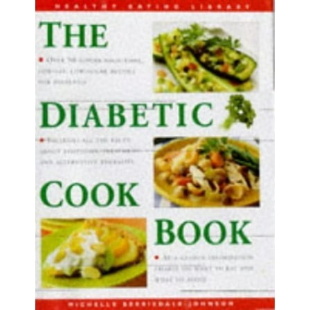 Pre-Owned Diabetic Cookbook: Over 50 Superb, High-Fibre, Low Sugar Recipes for Diabetics (Hardcover) 1859675727 9781859675724