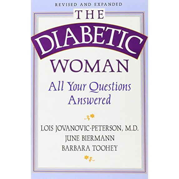 Pre-Owned The Diabetic Woman : All Your Questions Answered (Paperback) 9780874778298