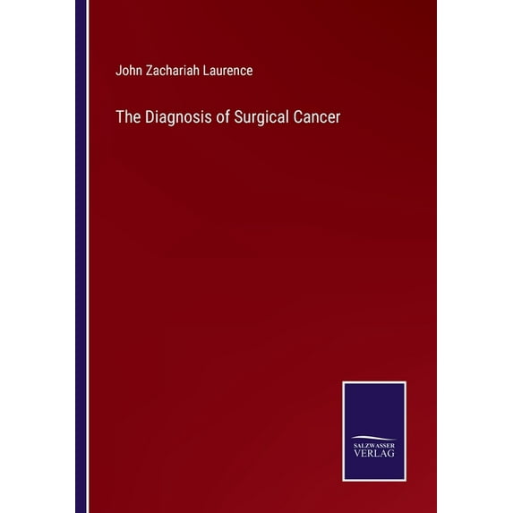 The Diagnosis of Surgical Cancer