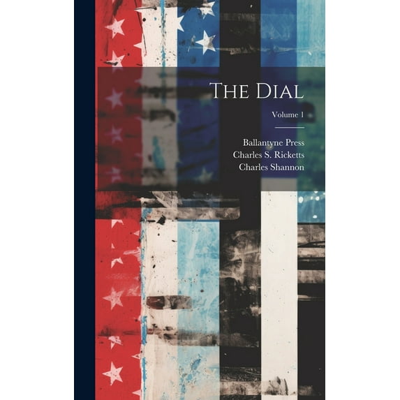 The Dial; Volume 1 (Hardcover)