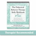 thumbnail image 1 of Pre-Owned The Dialectical Behavior Therapy Skills Workbook for Ptsd: Practical Exercises for Overcoming Trauma and Post-Traumatic Stress Disorder (Paperback) 1684032644 9781684032648, 1 of 1