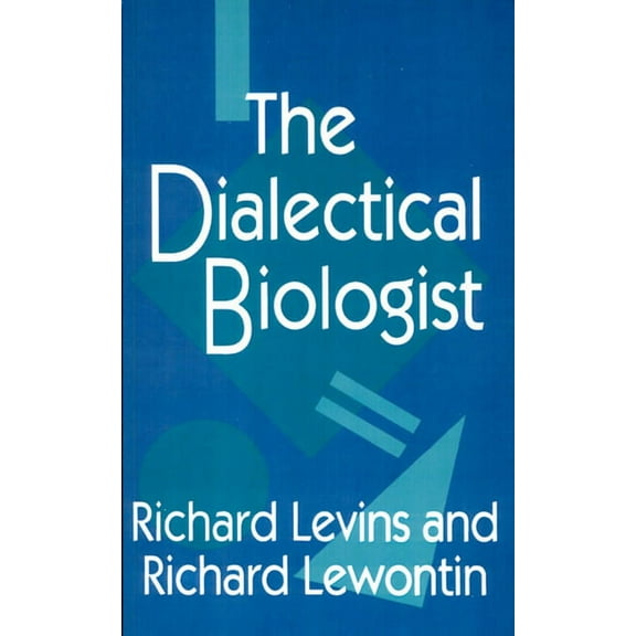 The Dialectical Biologist (Paperback)