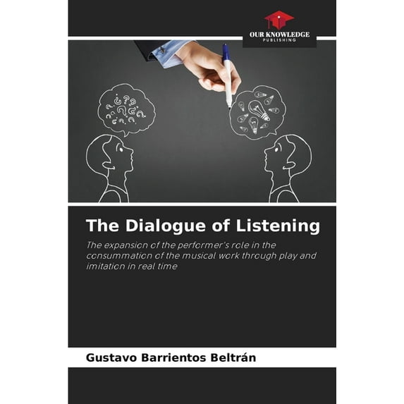 The Dialogue of Listening (Paperback)