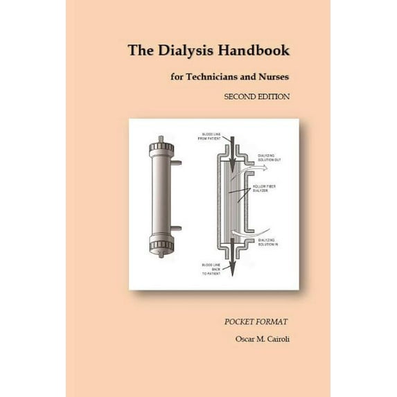 The Dialysis Handbook for Technicians and Nurses (Paperback)