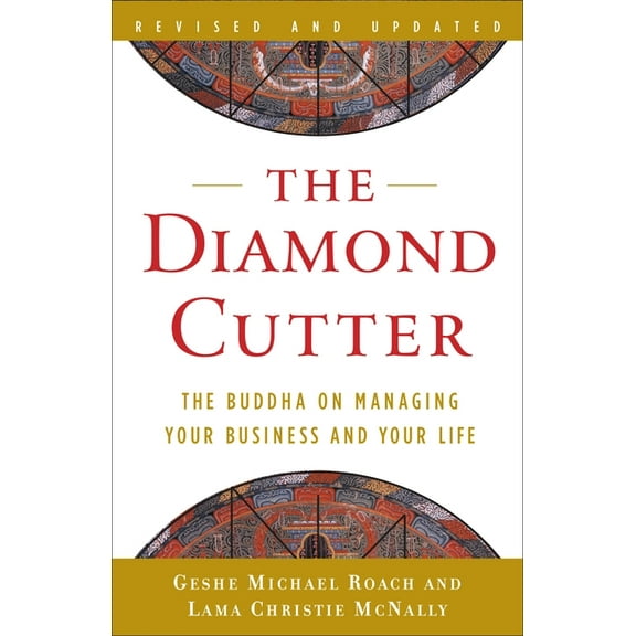 The Diamond Cutter: The Buddha on Managing Your Business and Your Life, (Paperback)