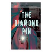 THE DIAMOND PIN Murder Mystery Detective Fleming Stone Series Paperback