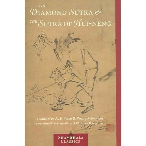 The Diamond Sutra and The Sutra of Hui-neng (Paperback)