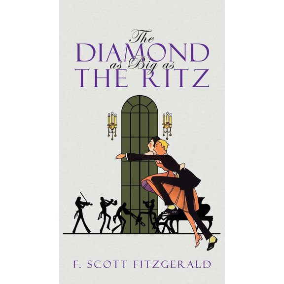 The Diamond as Big as the Ritz, (Hardcover)