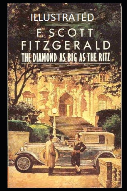The Diamond as Big as the Ritz Illustrated (Paperback)