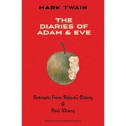 The Diaries of Adam & Eve Warbler Classics Annotated Edition, Paperback