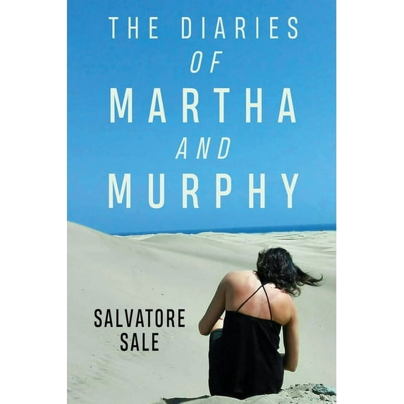 The Diaries of Martha and Murphy, (Paperback)