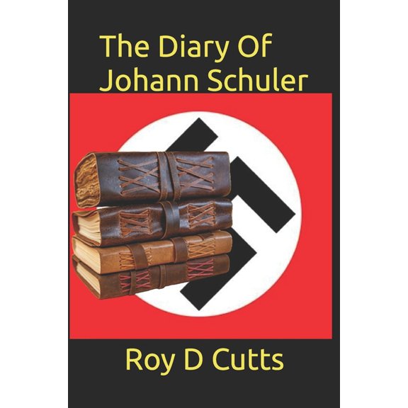 The Diary Of Johann Schuler, (Paperback)