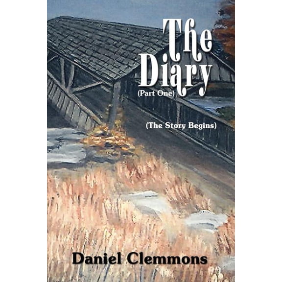 The Diary: (Part One)
