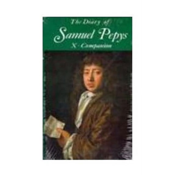 Pre-Owned The Diary of Samuel Pepys, Vol. 10: Companion (Hardcover) 0520020979 9780520020979