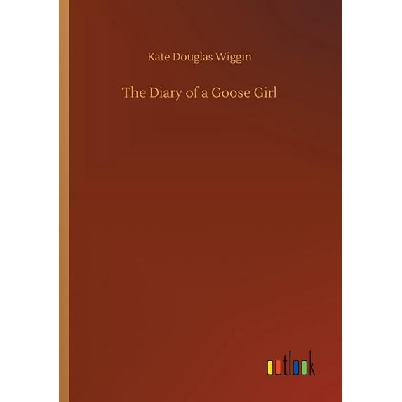The Diary of a Goose Girl, (Paperback)
