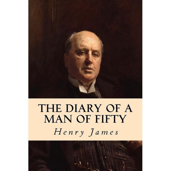 The Diary of a Man of Fifty (Paperback)