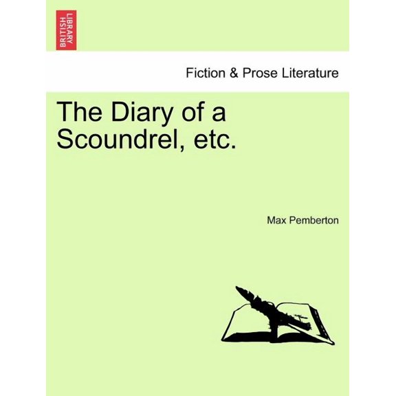 The Diary of a Scoundrel, Etc. (Paperback)