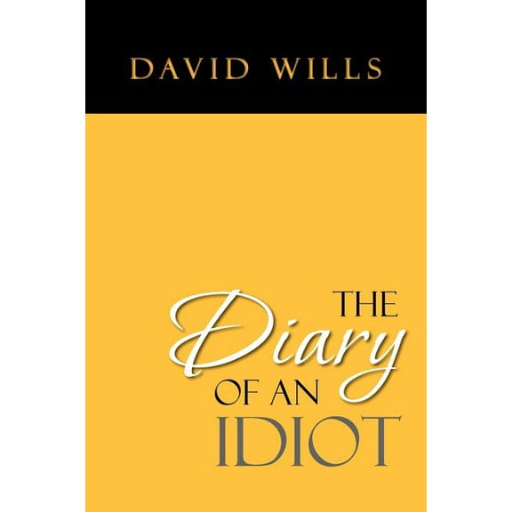 The Diary of an Idiot (Paperback)