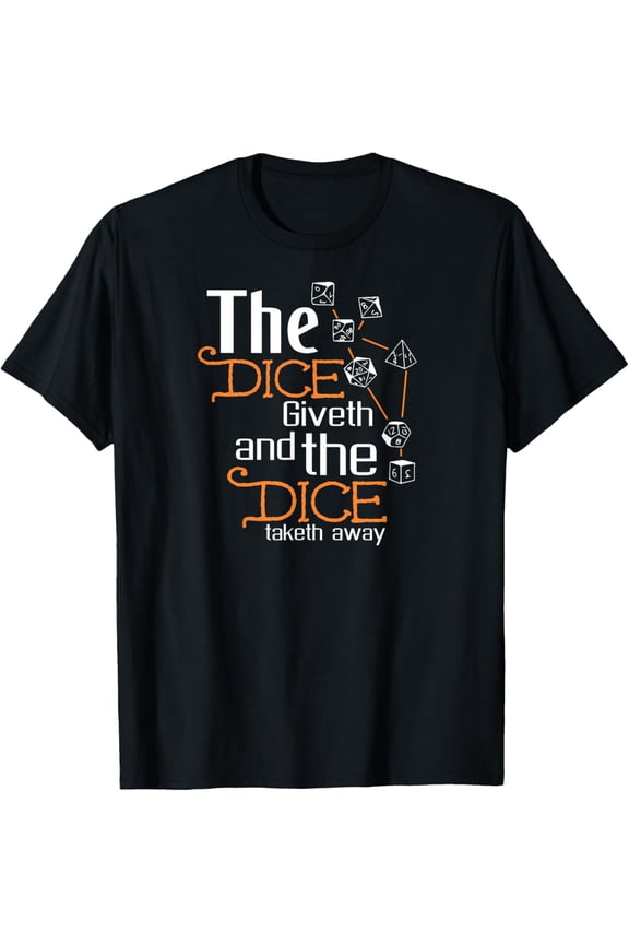 The Dice Giveth TShirt Casino Craps Blackjack Gambling Tee T-Shirt