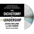 thumbnail image 1 of Pre-Owned The Dichotomy of Leadership: Balancing the Challenges of Extreme Ownership to Lead and Win (Audiobook 9781250299291) by Jocko Willink, Leif Babin, 1 of 1
