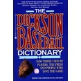 thumbnail image 1 of Pre-Owned The Dickson Baseball Dictionary (Paperback) 0380713357 9780380713356, 1 of 1