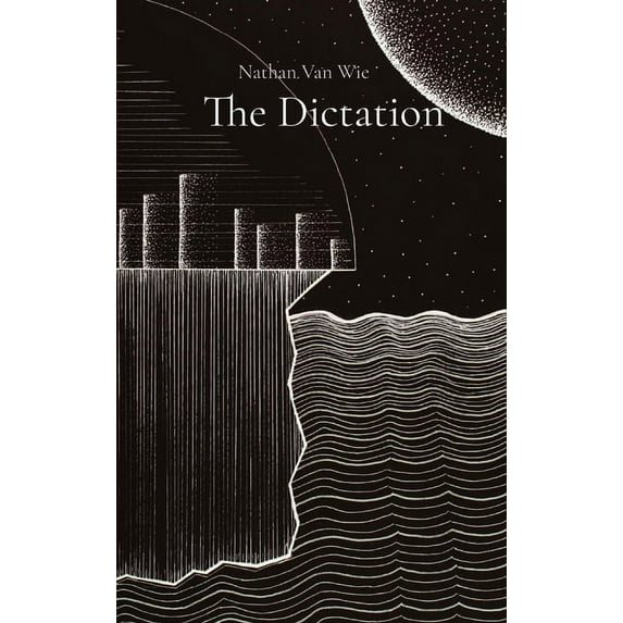 The Dictation, (Hardcover)