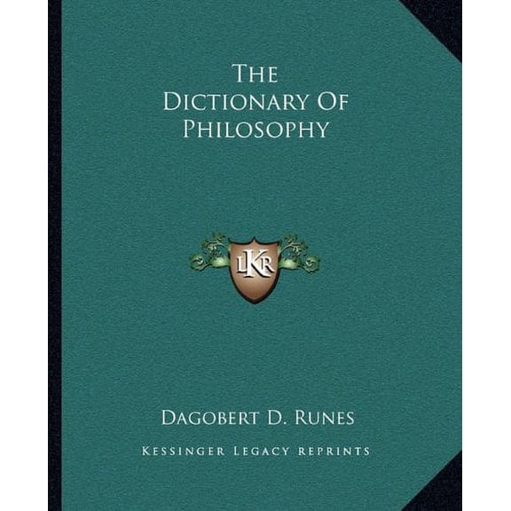 The Dictionary Of Philosophy Paperback 1162957395 9781162957395 Runes, Dagobert D.