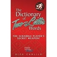 thumbnail image 1 of Pre-Owned The Dictionary of Two-Letter Words - The Scrabble Player's Secret Weapon!: Master the Building-Blocks of the Game with Memorable Definitions of All 12 (Paperback) 194911712X 9781949117127, 1 of 1