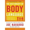 thumbnail image 1 of Pre-Owned The Dictionary of Body Language: A Field Guide to Human Behavior, 9780062846877, 0062846876, Paperback,, 1 of 1