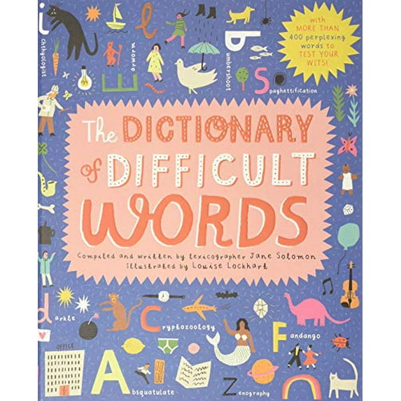 Pre-Owned The Dictionary of Difficult Words: With More Than 400 Perplexing Words to Test Your Wits! (Hardcover) 1786038110 9781786038111
