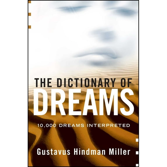 The Dictionary of Dreams : Dictionary of Dreams (Paperback)