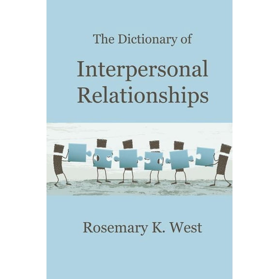 The Dictionary of Interpersonal Relationships (Paperback)