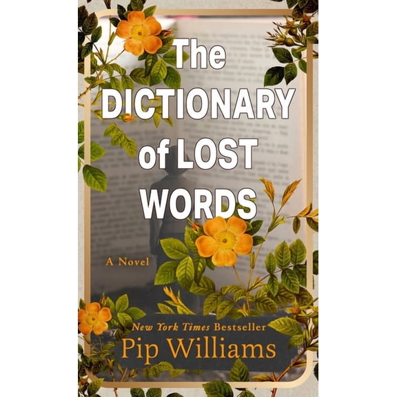 The Dictionary of Lost Words, (Paperback)