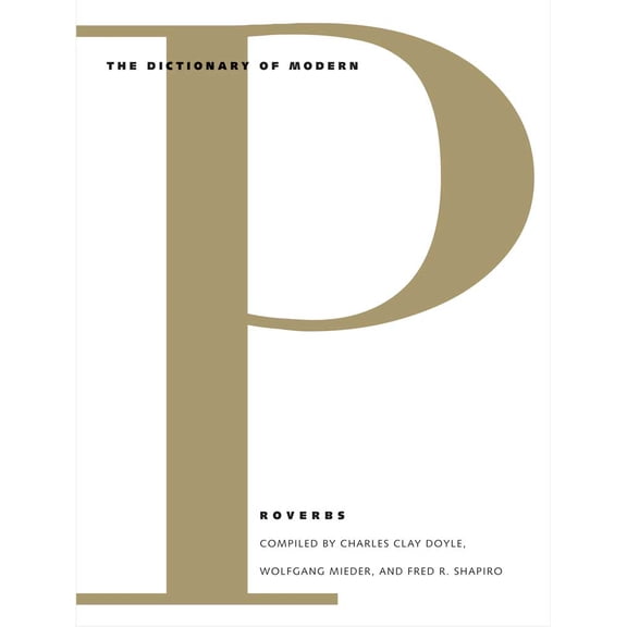 The Dictionary of Modern Proverbs (Hardcover)