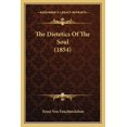 thumbnail image 1 of The Dietetics Of The Soul (1854) (Paperback), 1 of 1
