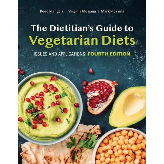 The Dietitian's Guide to Vegetarian Diets: Issues and Applications, (Paperback)