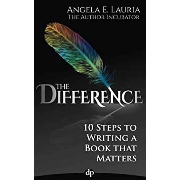 Pre-Owned The Difference: 10 Steps To Writing A Book That Matters (Paperback) 193698489X 9781936984893