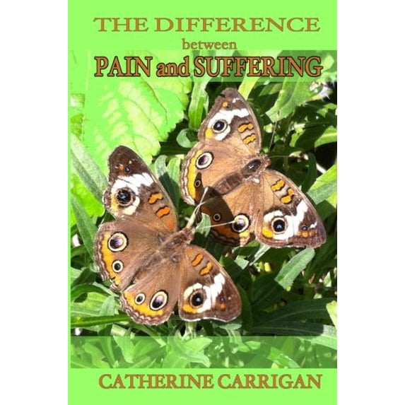 Pre-Owned The Difference between Pain and Suffering Paperback