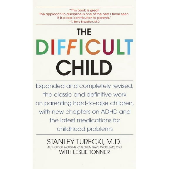 The Difficult Child: Expanded and Revised Edition, (Paperback)