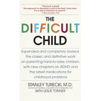 Pre-Owned The Difficult Child: Expanded and Revised Edition (Paperback) 0553380362 9780553380361