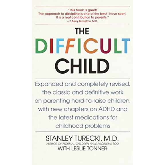 Pre-Owned The Difficult Child: Expanded and Revised Edition (Paperback) 0553380362 9780553380361