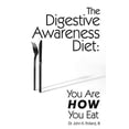 thumbnail image 1 of Pre-Owned The Digestive Awareness Diet: You Are HOW You Eat Paperback, 1 of 1