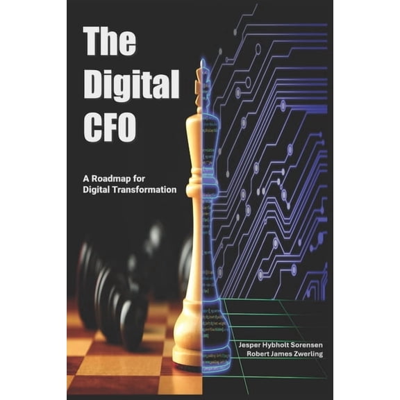 The Digital CFO: A Roadmap for Digital Transformation, (Paperback)