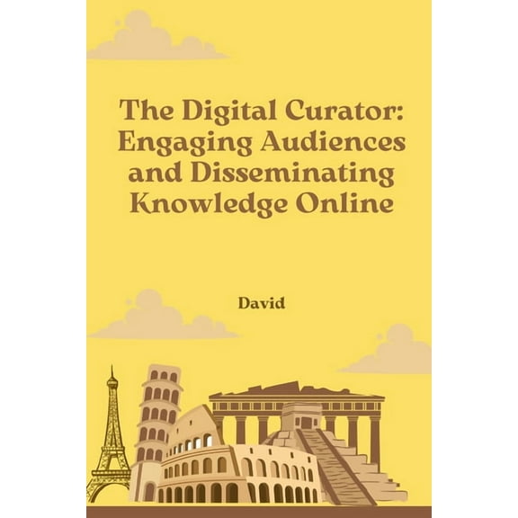 The Digital Curator, (Paperback)