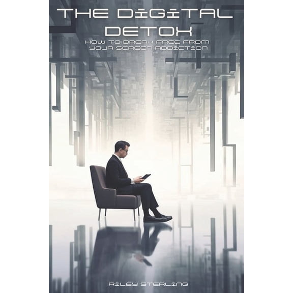 The Digital Detox (Paperback)